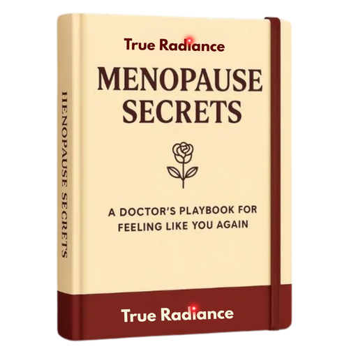 True Radiance™ Menopause Secrets